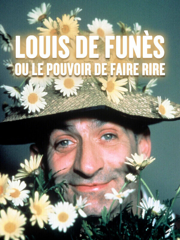 Луи де Фюнес, или Искусство смешить / Louis de Funès ou Le pouvoir de faire rire